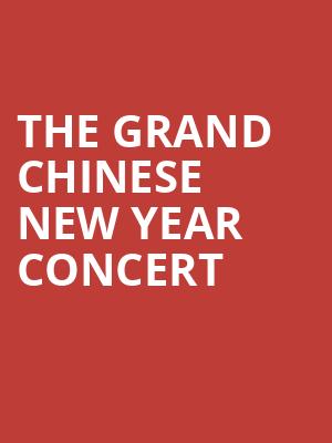 The Grand Chinese New Year Concert at Barbican Hall